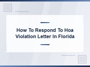 Responding to an Hoa Violation Letter in Florida