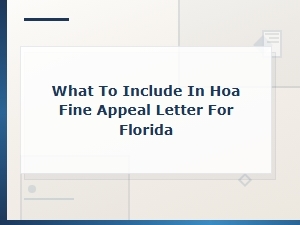 Florida Hoa Fine Appeal Letter: What to Include
