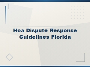 Florida Hoa Dispute Response Guidelines & Letter Template