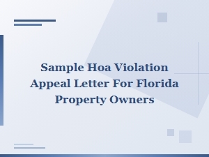 Florida Hoa Violation Appeal Letter Tips for Owners